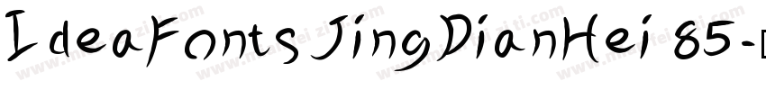 IdeaFonts JingDianHei 85字体转换
